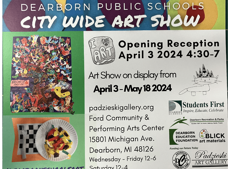 Annual Dearborn Public Schools City Wide Art Show 2024