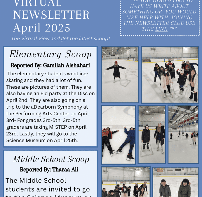 Virtual April 2025 Newsletter Courtesy of our Journalism Club
